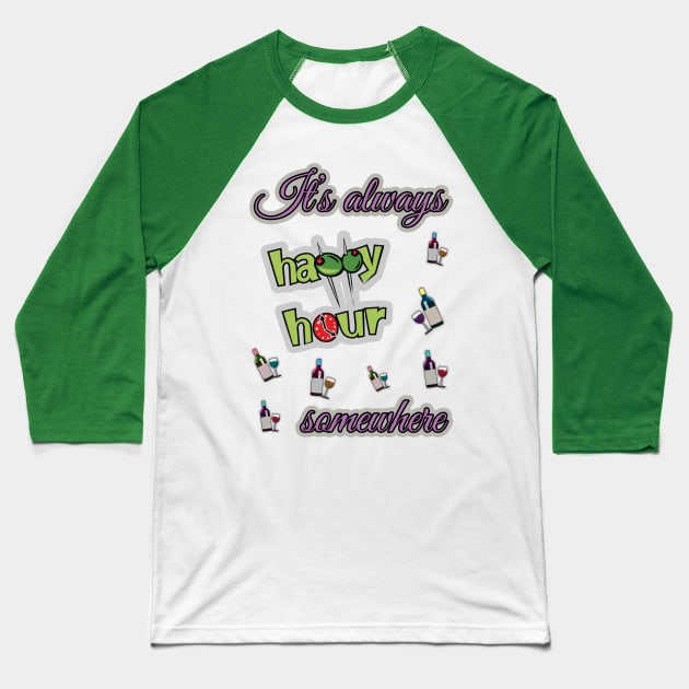 Happy Hour Baseball T-Shirt by Mystical_Illusion